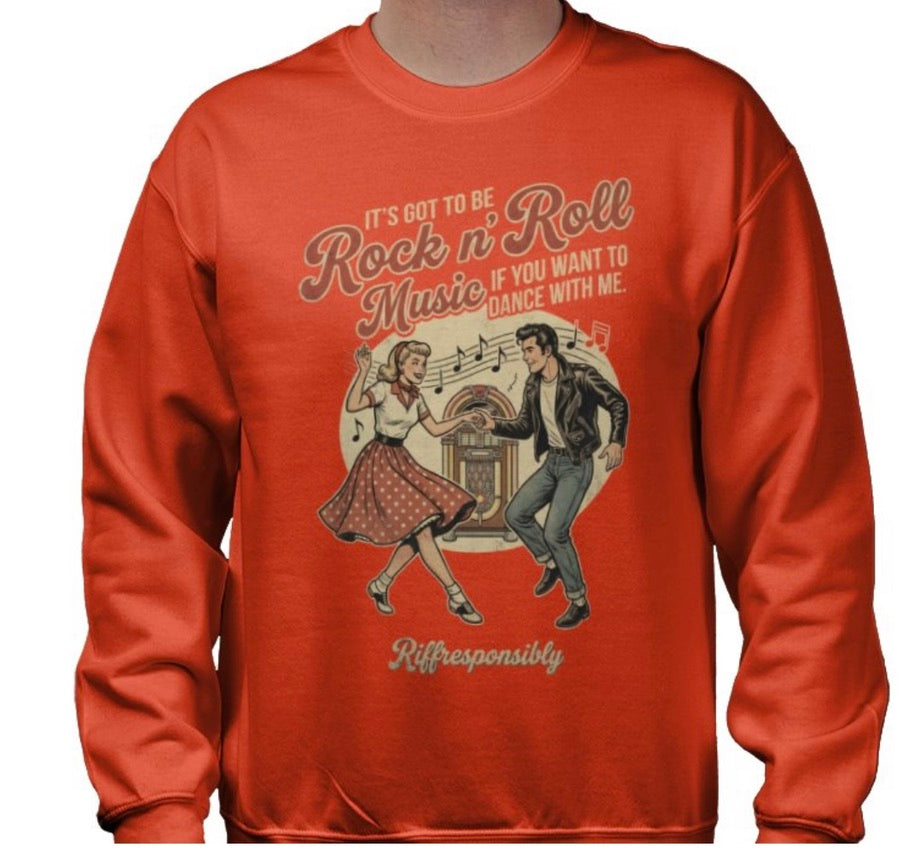 Riff Responsibly | If You Want To Dance With Me Sweatshirt