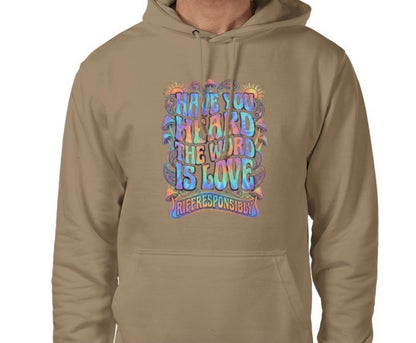 Riff Responsibly | Have You Heard The Word Is Love Hoodie