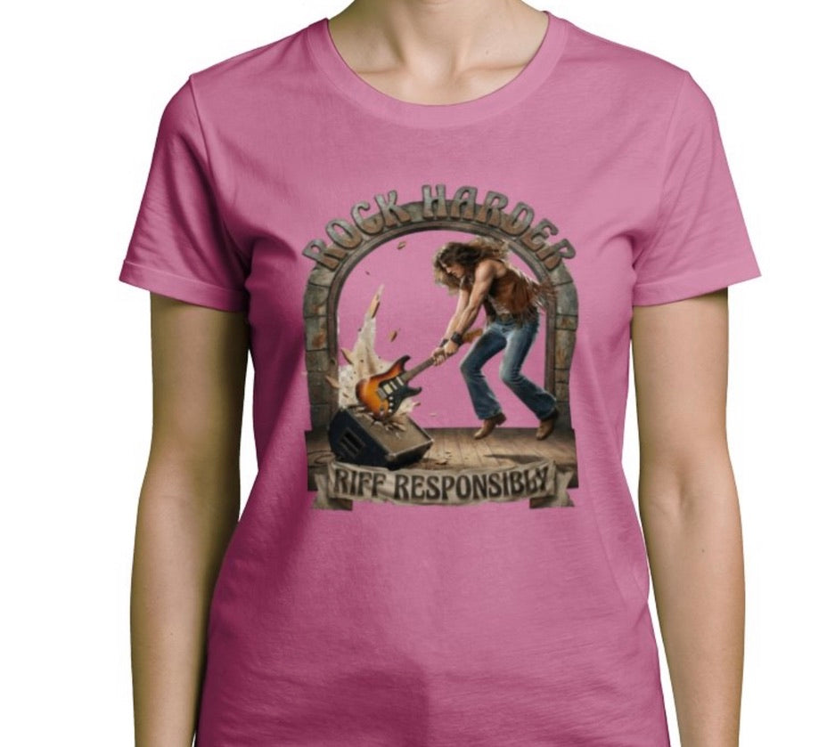 Riff Responsibly | Rock Harder Woman T-Shirt