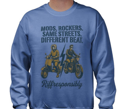 Riff Responsibly | Mod Rockers Same Street Different Beat Sweatshirt