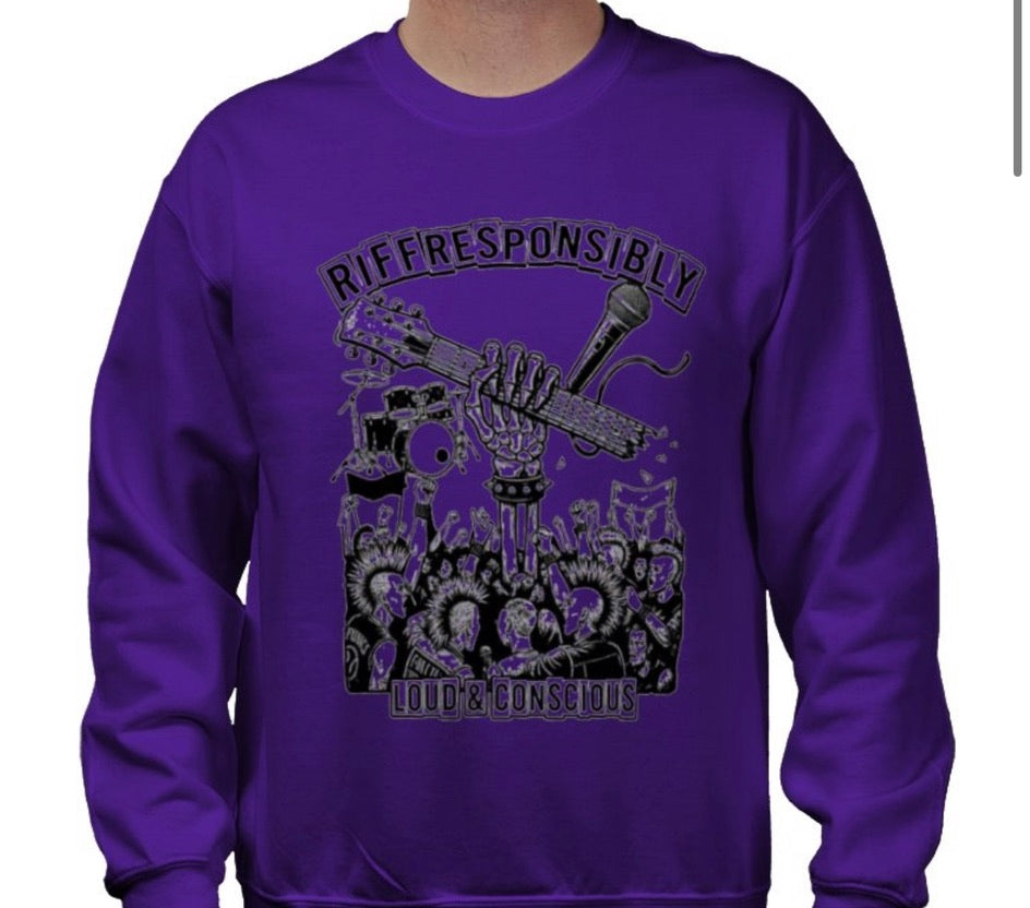 Riff Responsibly | Loud & Conscious Sweatshirt