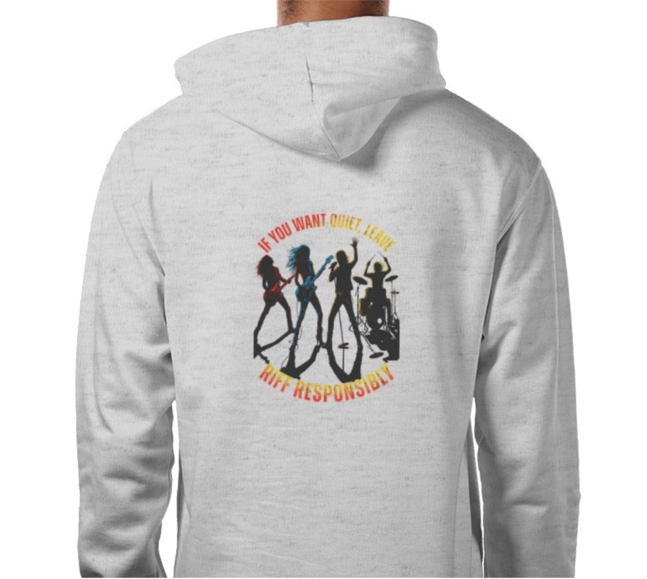 Riff Responsibly | If You Want Quiet, Leave Hoodie