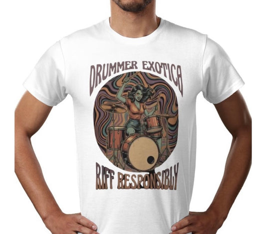 Riff Responsibly | Drummer Exotica T-Shirt