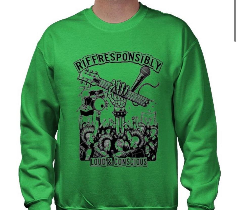 Riff Responsibly | Loud & Conscious Sweatshirt