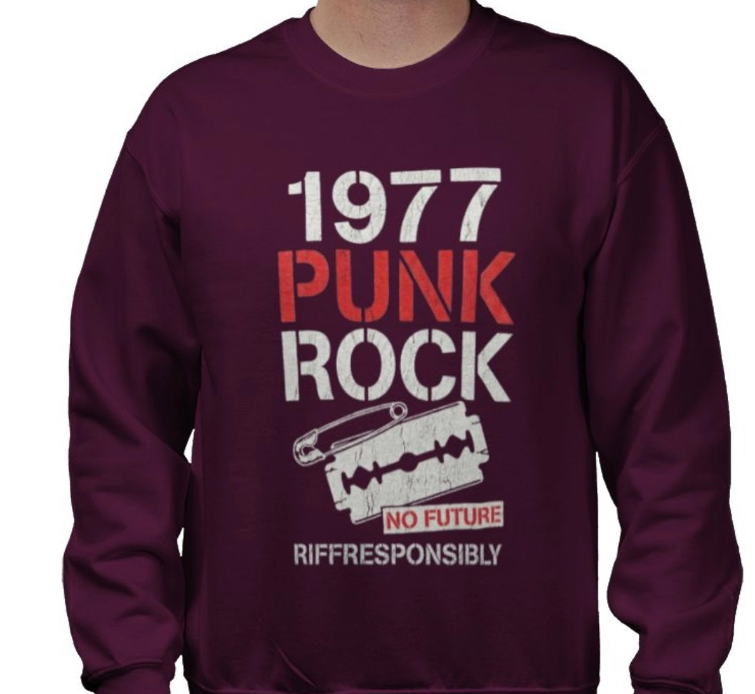 Riff Responsibly | 1977 Punk Rock Sweatshirt