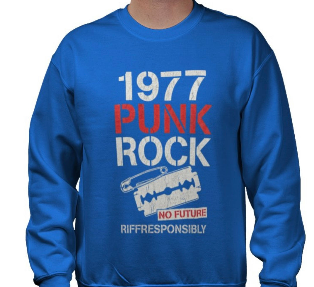 Riff Responsibly | 1977 Punk Rock Sweatshirt