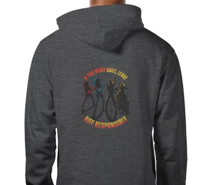 Riff Responsibly | If You Want Quiet, Leave Hoodie