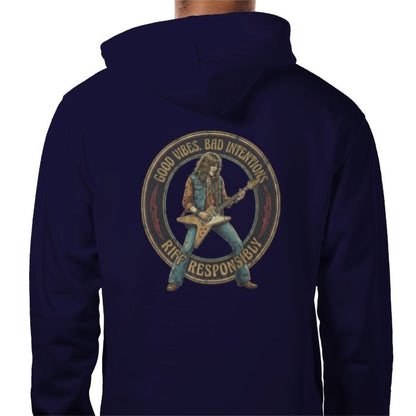 Riff Responsibly | Good Vibes Bad Intentions Hoodie