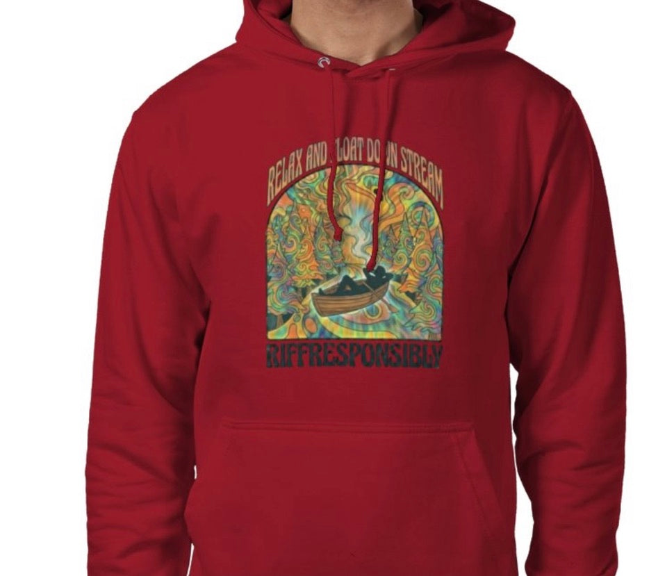 Riff Responsibly | Relax & Float Down Stream Hoodie