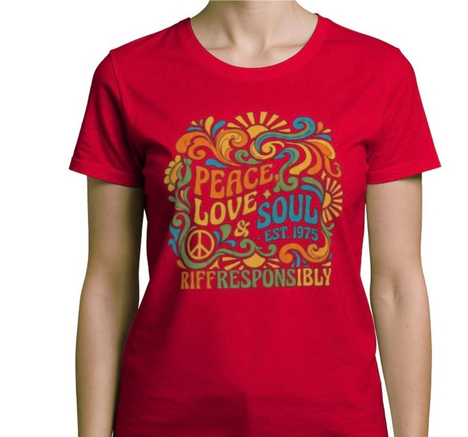 Riff Responsibly | Peace, Love & Soul T-Shirt Women