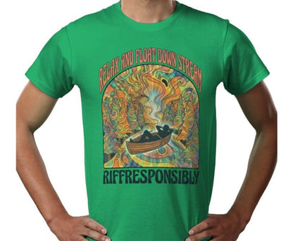 Riff Responsibly | Relax And Float Down Stream T-Shirt