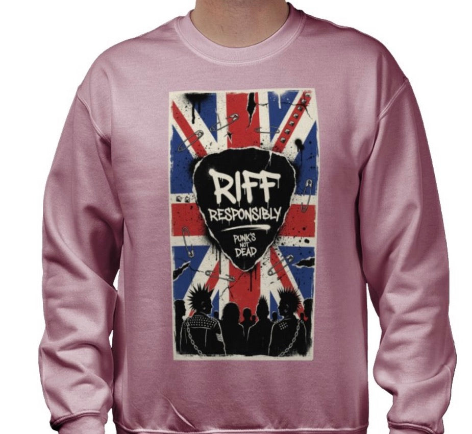 Riff Responsibly | Punk's Not Dead Sweatshirt