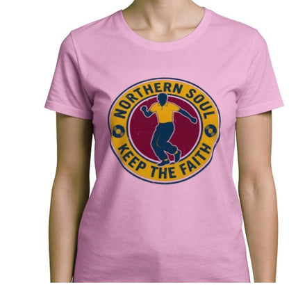 Riff Responsibly | Keep The Faith, Northern Soul T-Shirt Women