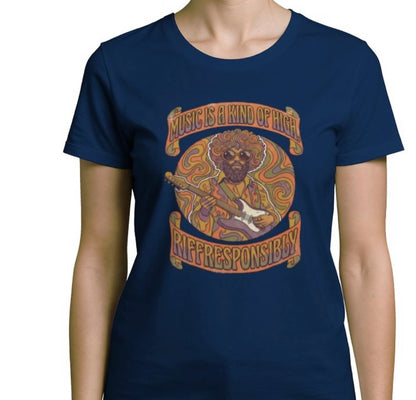 Riff Responsibly | Music Is A Kind Of High T-Shirt Women