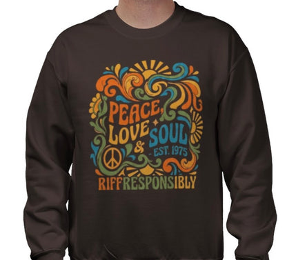 Riff Responsibly | Peace, Love & Soul Sweatshirt