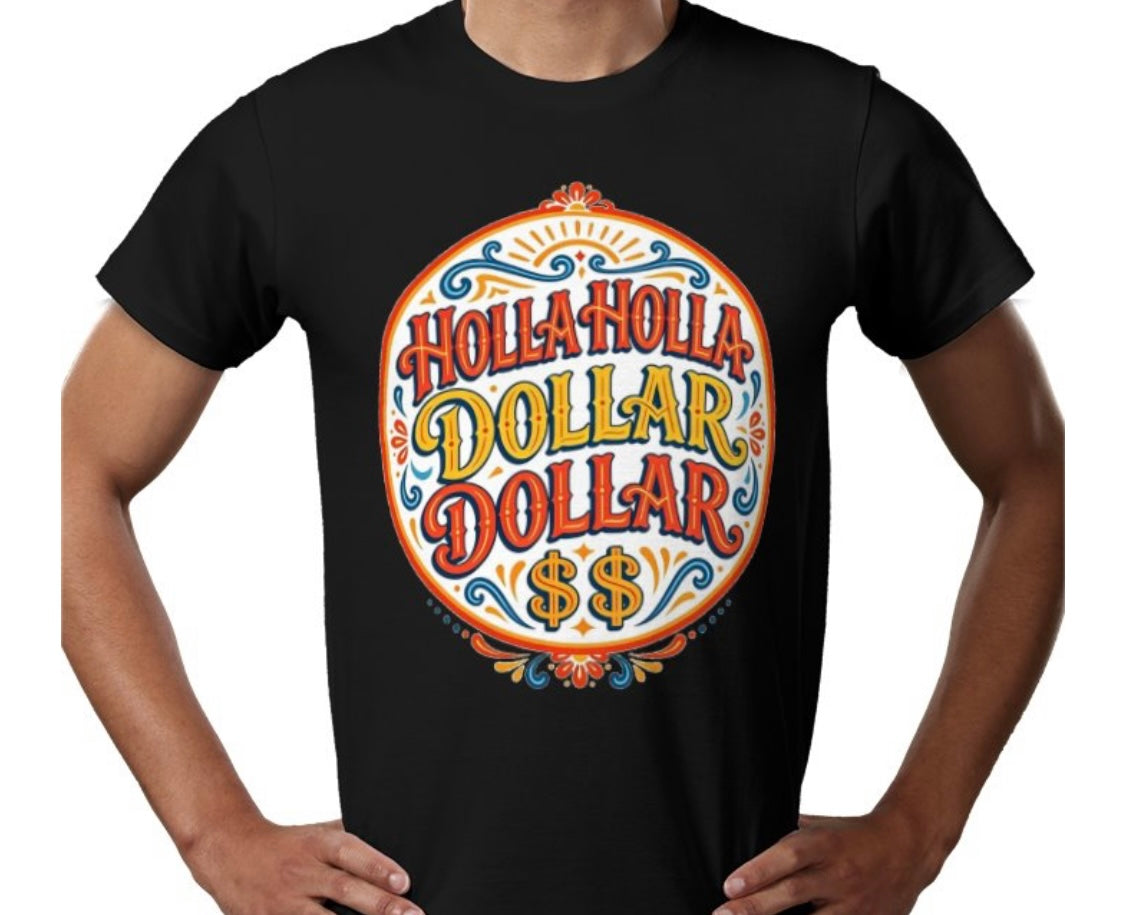 Riff Responsibly | Holla Holla Dollar Dollar T-Shirt