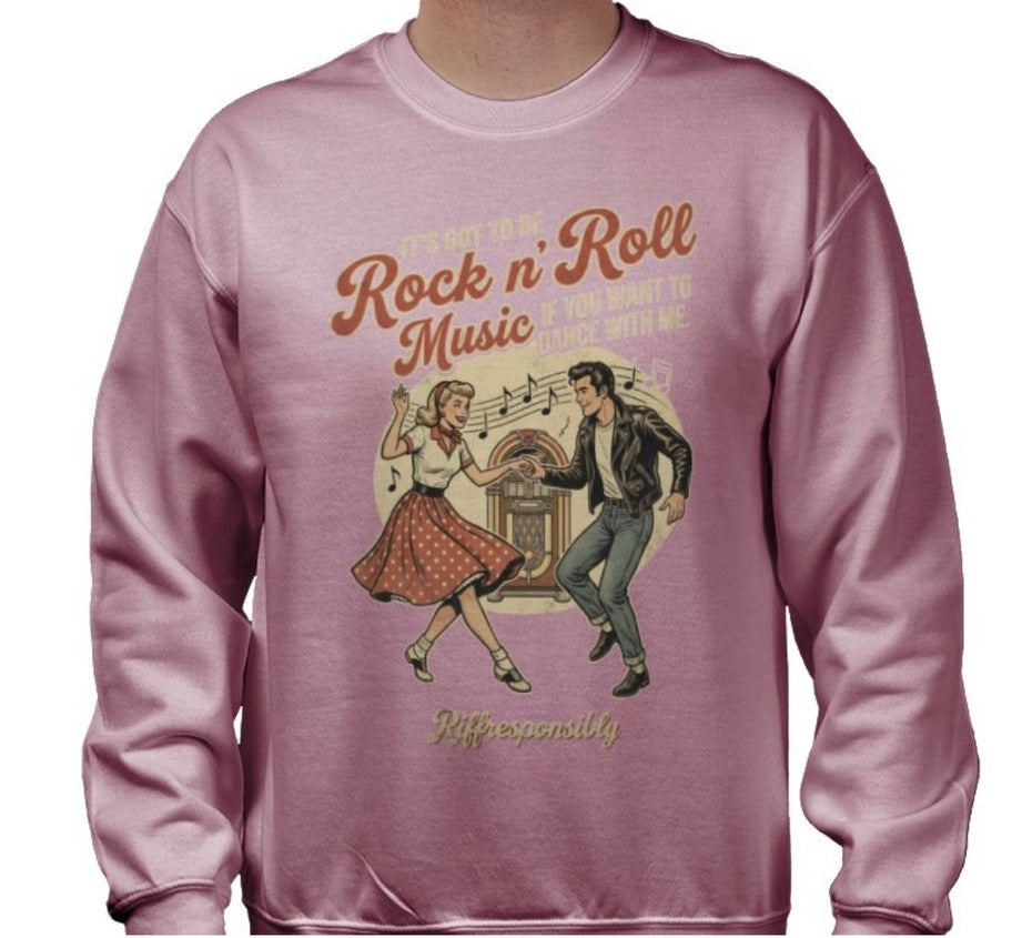 Riff Responsibly | If You Want To Dance With Me Sweatshirt