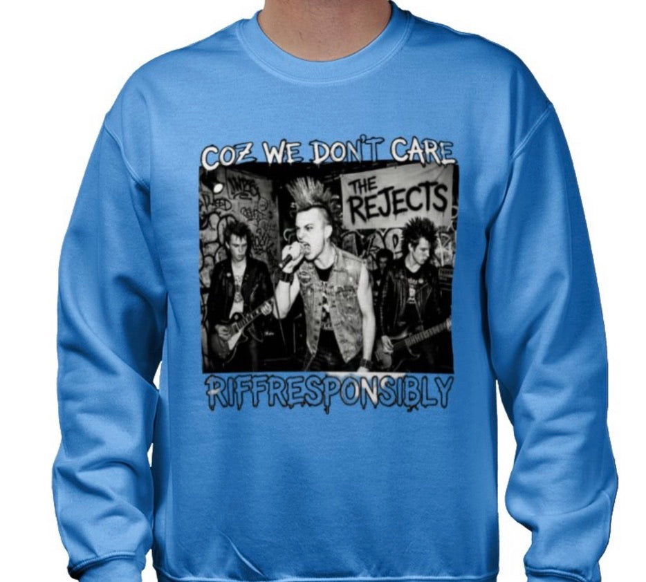 Riff Responsibly | Coz We Don't Care Sweatshirt