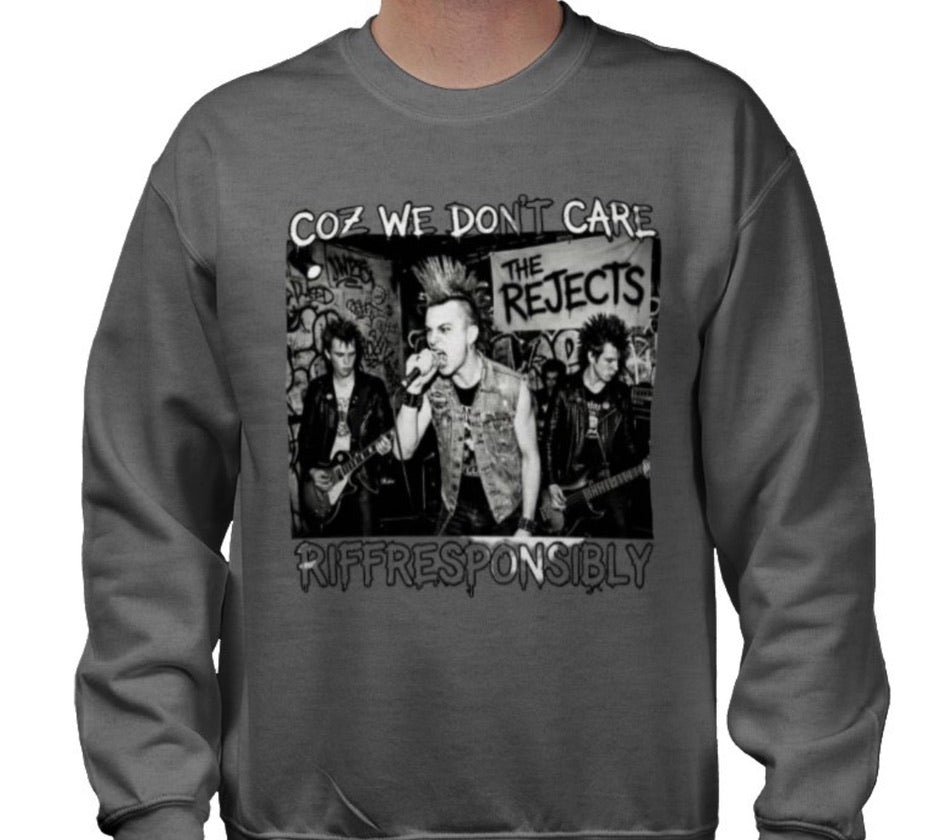 Riff Responsibly | Coz We Don't Care Sweatshirt