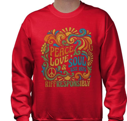 Riff Responsibly | Peace, Love & Soul Sweatshirt