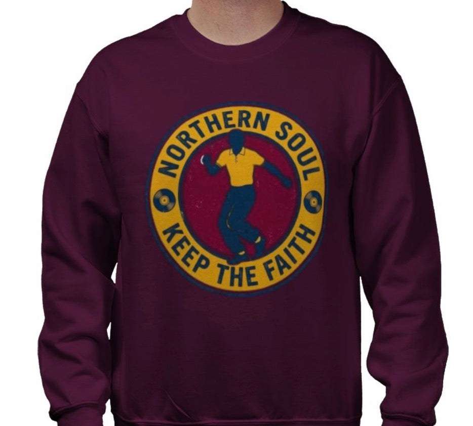 Riff Responsibly | Keep The Faith, Northern Soul Sweatshirt