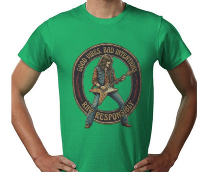 Riff Responsibly | Good Vibes Bad Intentions T-Shirt