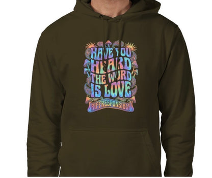 Riff Responsibly | Have You Heard The Word Is Love Hoodie