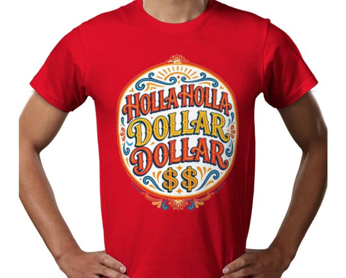 Riff Responsibly | Holla Holla Dollar Dollar T-Shirt
