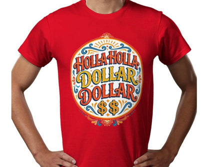 Riff Responsibly | Holla Holla Dollar Dollar T-Shirt
