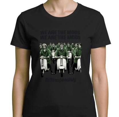 Riff Responsibly | We Are The Mods Women T-Shirt