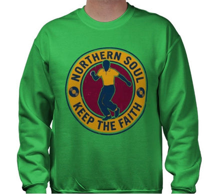 Riff Responsibly | Keep The Faith, Northern Soul Sweatshirt