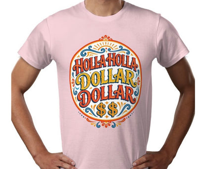 Riff Responsibly | Holla Holla Dollar Dollar T-Shirt
