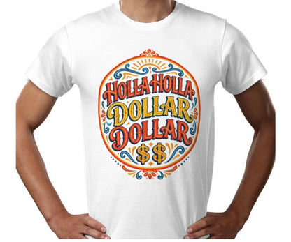 Riff Responsibly | Holla Holla Dollar Dollar T-Shirt