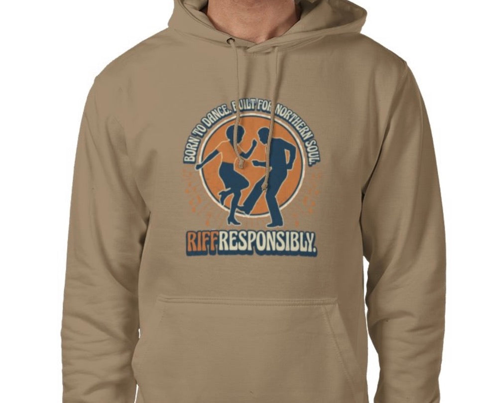 Riff Responsibly | Born To Dance, Built For Northern Soul Hoodie