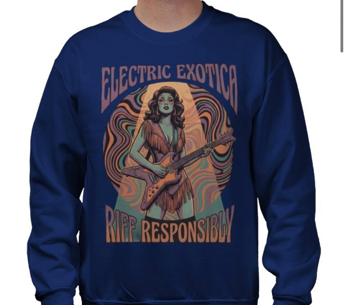 Riff Responsibly | Electric Exotica Sweatshirt