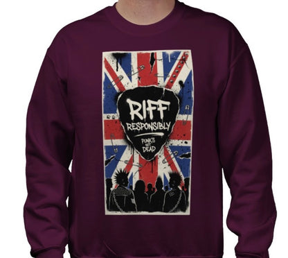 Riff Responsibly | Punk's Not Dead Sweatshirt