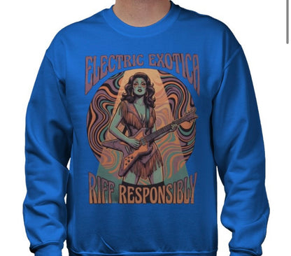 Riff Responsibly | Electric Exotica Sweatshirt