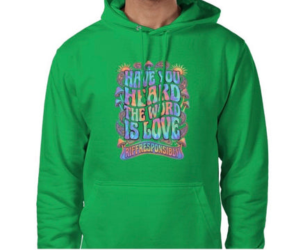 Riff Responsibly | Have You Heard The Word Is Love Hoodie