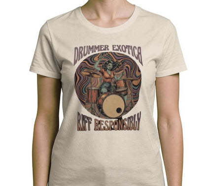 Riff Responsibly | Drummer Exotica T-Shirt Women