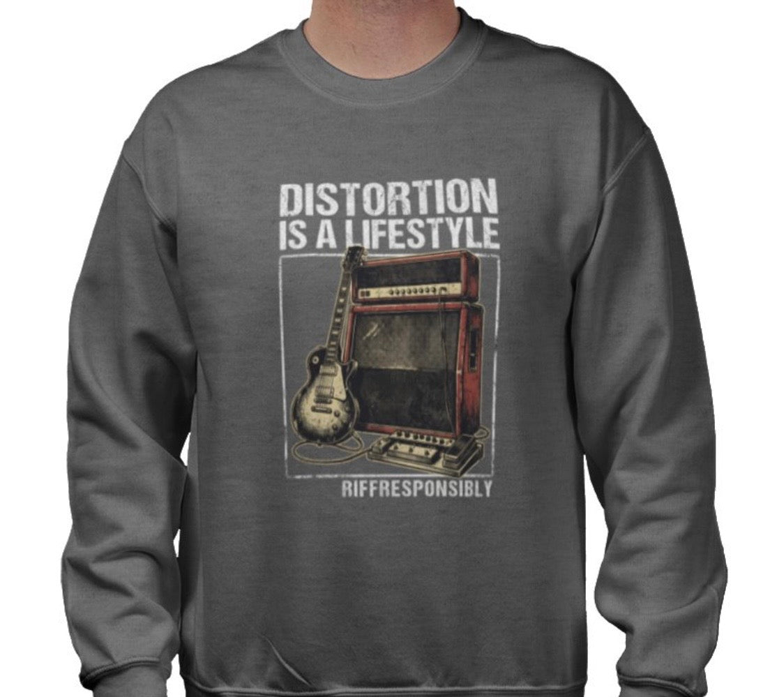 Riff Responsibly | Distortion Is A Lifestyle Sweatshirt