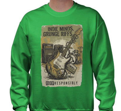 Riff Responsibly | Indie Minds Grunge Riffs Sweatshirt