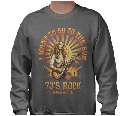 Riff Responsibly | Go To The Sun Sweatshirt