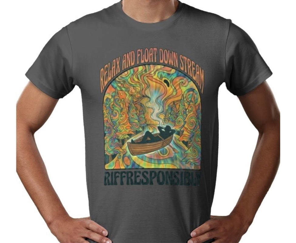 Riff Responsibly | Relax And Float Down Stream T-Shirt