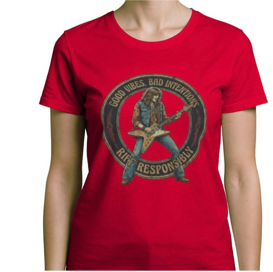 Riff Responsibly | Good Vibes Bad Intentions Women T-Shirt