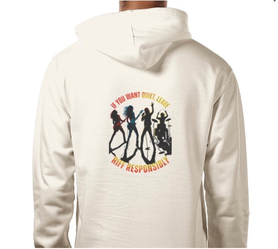 Riff Responsibly | If You Want Quiet, Leave Hoodie