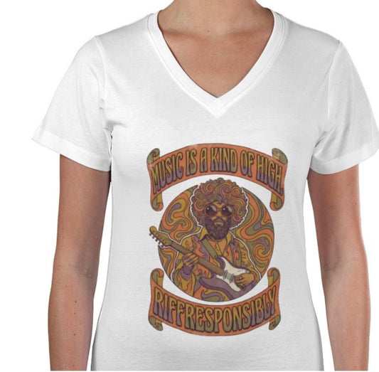 Riff Responsibly | Music Is A Kind Of High Women V Neck T-Shirt