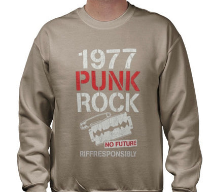 Riff Responsibly | 1977 Punk Rock Sweatshirt