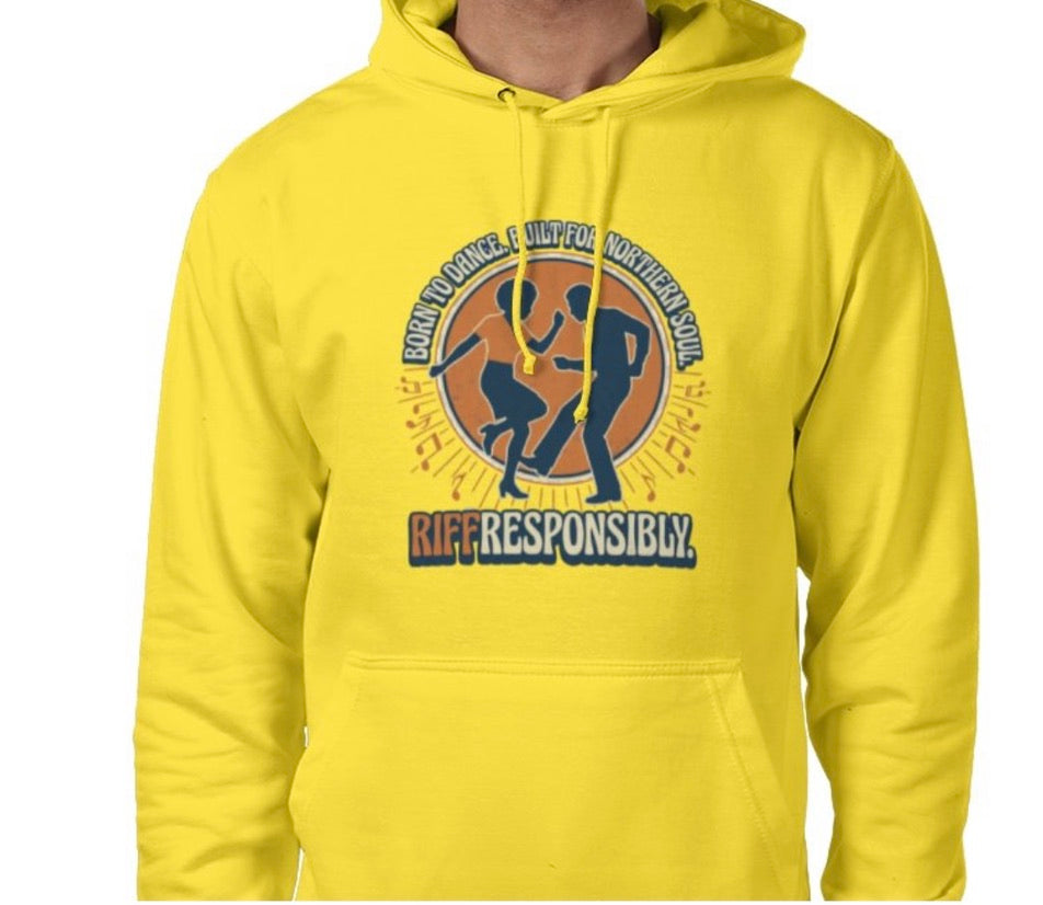 Riff Responsibly | Born To Dance, Built For Northern Soul Hoodie