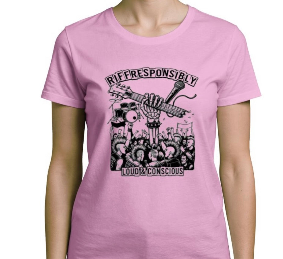 Riff Responsibly | Loud & Conscious T-Shirt Women