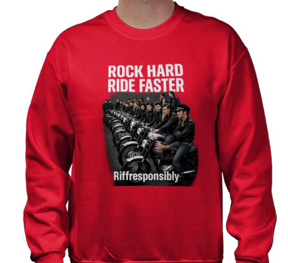 Riff Responsibly | Rock Hard Ride Faster Sweatshirt